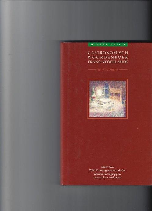 GASTRONOMISCH WOORDENBOEK FRANS  NEDERLANDS 9789021012599, Boeken, Kookboeken, Gelezen, Verzenden