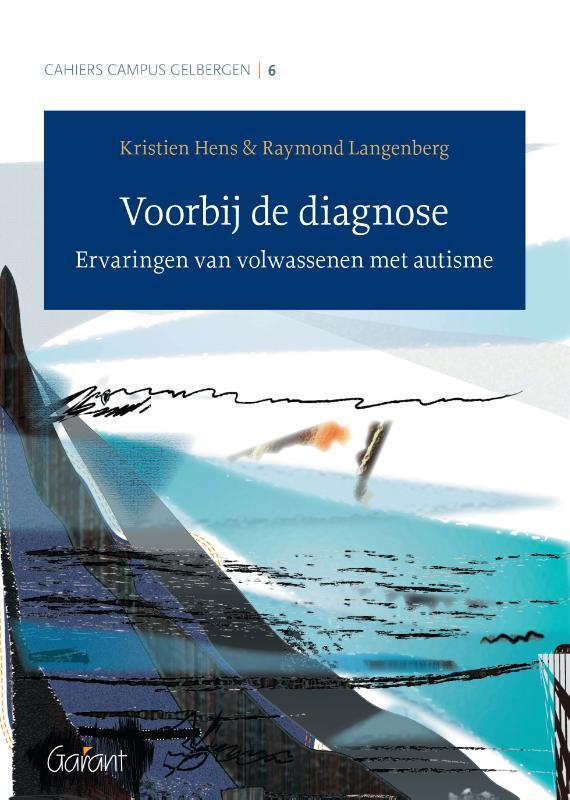 Voorbij de diagnose / Cahiers Campus Gelbergen / 6, Boeken, Studieboeken en Cursussen, Zo goed als nieuw, Verzenden