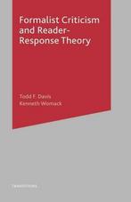 Formalist Criticism and Reader-Response Theory 9780333765326, Todd Davis, Kenneth Womack, Verzenden