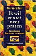 Ik wil er niet over praten 9789022523773 Terrence Real, Boeken, Verzenden, Gelezen, Terrence Real