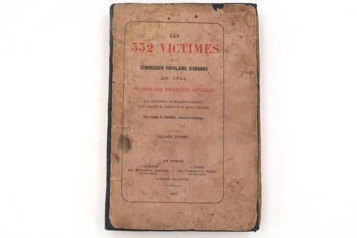 Abbé Bonnel - Les 332 victimes de la Révolution à Orange en, Antiek en Kunst, Antiek | Boeken en Manuscripten