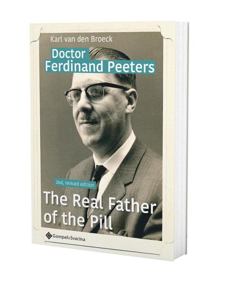Doctor Ferdinand Peeters. The Real Father of the Pill, Boeken, Geschiedenis | Wereld, Gelezen, Verzenden
