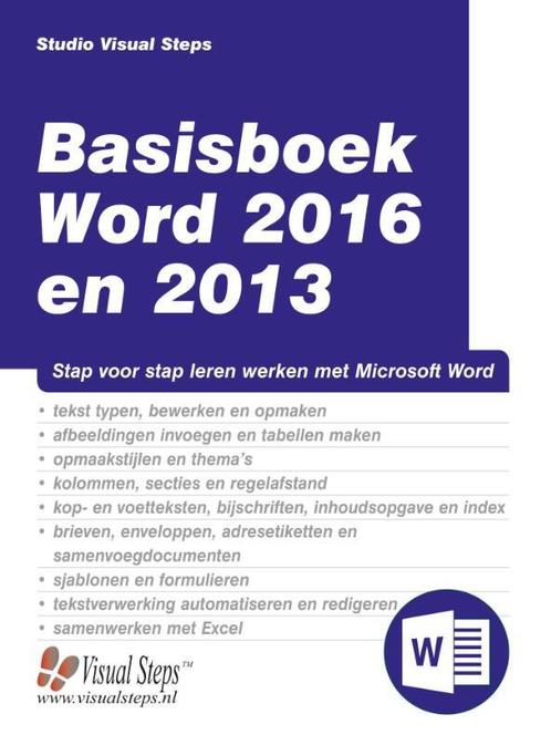 Basisboek Word 2016 en 2013 9789059057623, Livres, Informatique & Ordinateur, Envoi