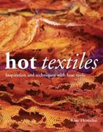 Hot Textiles 9780713490404 Kim Thittichai, Verzenden, Zo goed als nieuw, Kim Thittichai