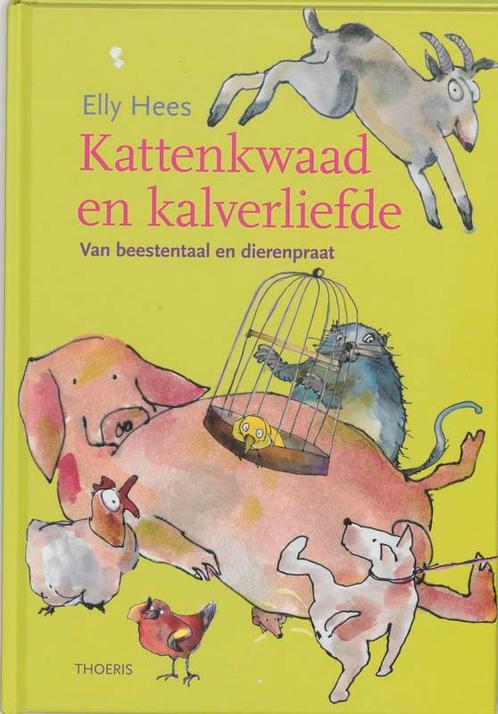 Kattenkwaad En Kalverliefde 9789072219107, Boeken, Kinderboeken | Jeugd | 13 jaar en ouder, Gelezen, Verzenden