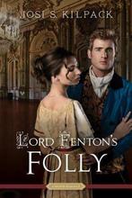 Lord Fentons Folly 9781629720661 Josi S. Kilpack, Verzenden, Josi S. Kilpack