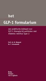 Het GLP-1 Formularium 9789031383559, Boeken, Zo goed als nieuw, Y. Groeneveld, M. Diamant, Verzenden