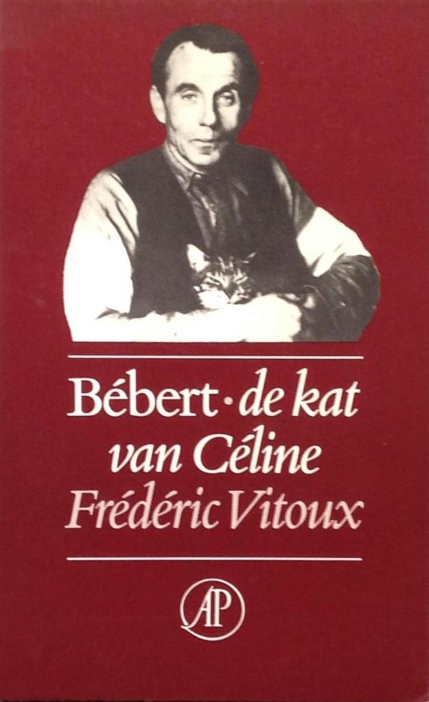 Bébert, de kat van Louis-Ferdinand Céline 9789029554213, Boeken, Overige Boeken, Gelezen, Verzenden
