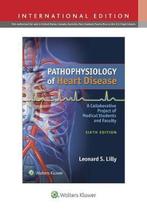 Pathophysiology of Heart Disease 9781496308696, Verzenden, Leonard S. Lilly