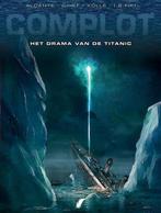 Het drama van de Titanic / Complot / 4 9789088107665 Alcante, Boeken, Verzenden, Zo goed als nieuw, Alcante