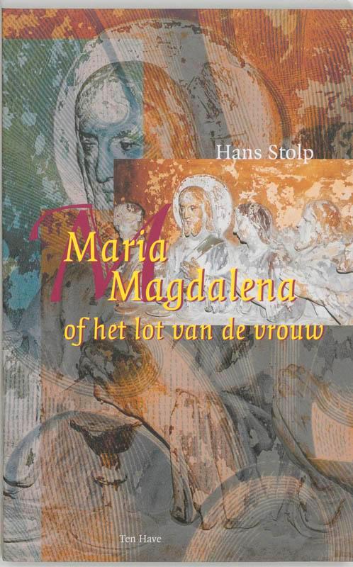 Maria Magdalena, of Het lot van de vrouw 9789025951610, Livres, Ésotérisme & Spiritualité, Envoi