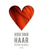 Hou van haar 9789492179005 Peter Platel, Verzenden, Zo goed als nieuw, Peter Platel