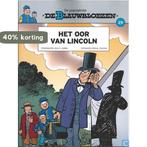 De Blauwbloezen - Het Oor van Lincoln (Gazet van Antwerpen), Verzenden, Gelezen, Cauvin