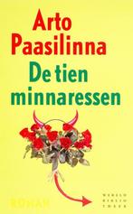 De tien minnaressen 9789028424166 Arto Paasilinna, Boeken, Romans, Verzenden, Gelezen, Arto Paasilinna