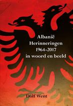 Albanië herinneringen 1964-2017 in woord en beeld, Gelezen, Dolf Went, Verzenden