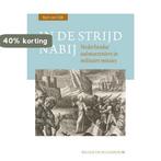 Religie en Veiligheid IV -  In de strijd nabij 9789463012584, Verzenden, Gelezen, Bart van Dijk