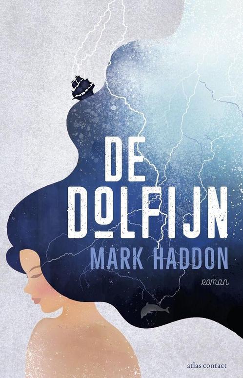 De Dolfijn (9789025454135, Mark Haddon) (Mark Haddon), Boeken, Romans, Nieuw, Verzenden