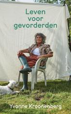 Leven voor gevorderden 9789493304529 Yvonne Kroonenberg, Boeken, Verzenden, Gelezen, Yvonne Kroonenberg