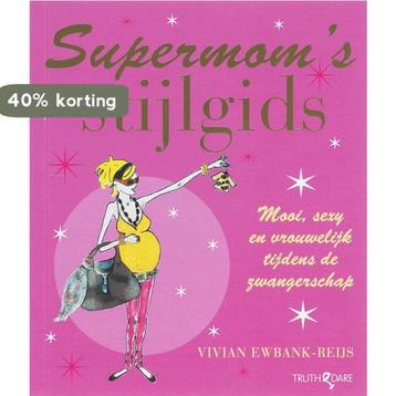 Supermoms stijlgids 9789049999223 Vivian Ewbank-Res, Verzenden, Vivian Ewbank-Res