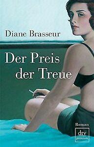 Der Preis der Treue: Roman von Brasseur, Diane  Book, CD & DVD, DVD | Autres DVD, Envoi