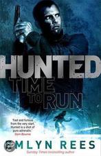Hunted 9781780333885 E. Rees, Verzenden, Gelezen, E. Rees
