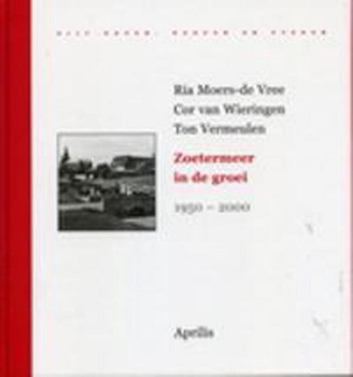 Zoetermeer In De Groei 1950  2000 9789059941700, Livres, Histoire & Politique, Envoi