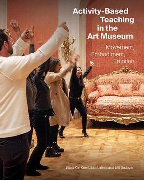 Activity–Based Teaching in the Art Museum – Movement,, Livres, Livres Autre, Envoi