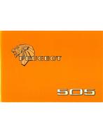 1979 PEUGEOT 505 INSTRUCTIEBOEKJE, Auto diversen, Handleidingen en Instructieboekjes, Ophalen of Verzenden