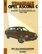 1983 - 1986 OPEL ASCONA C BENZINE | DIESEL, VRAAGBAAK, Autos : Divers, Modes d'emploi & Notices d'utilisation