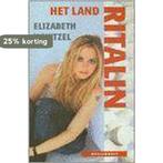 Land Ritalin 9789029071857 Elizabeth Wurtzel, Verzenden, Gelezen, Elizabeth Wurtzel