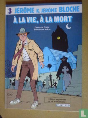 Jerome K. Jerome Bloks - À la vie, à la mort - 1986, Boeken, Stripverhalen, Zo goed als nieuw, Eén stripboek, Verzenden