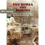 VAN KOREA TOT KOSOVO 9789012090001 C. Klep, Verzenden, C. Klep