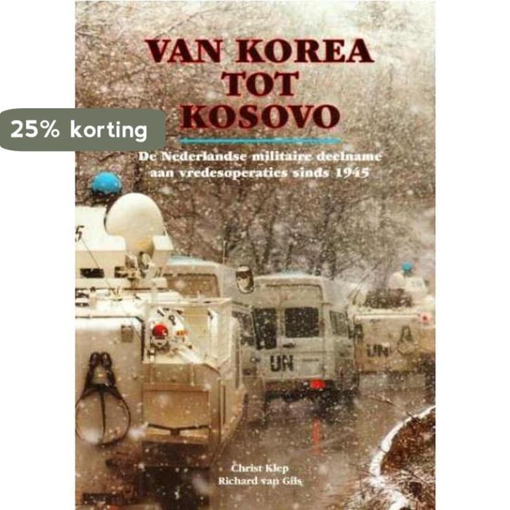 VAN KOREA TOT KOSOVO 9789012090001 C. Klep, Livres, Histoire mondiale, Envoi
