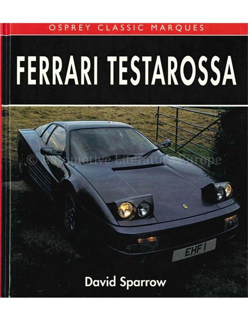 FERRARI TESTAROSSA (OSPREY CLASSIC MARQUES), Boeken, Auto's | Boeken