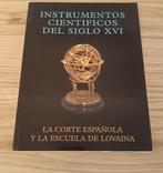 Varios autores - Instrumentos Científicos del Siglo XVI. La