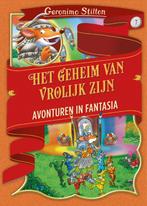 Avonturen in Fantasia 7 -   Het geheim van vrolijk zijn, Boeken, Kinderboeken | Jeugd | onder 10 jaar, Geronimo Stilton, Zo goed als nieuw