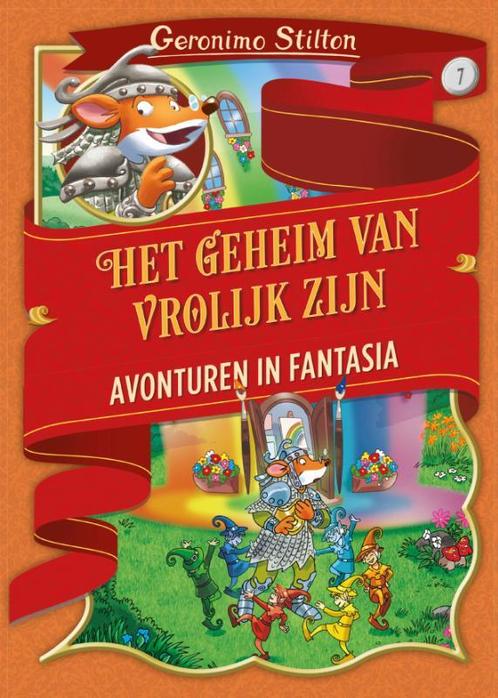 Avonturen in Fantasia 7 -   Het geheim van vrolijk zijn, Boeken, Kinderboeken | Jeugd | onder 10 jaar, Zo goed als nieuw, Verzenden