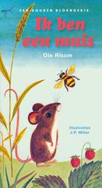 Ik ben een muis / Een Gouden Blokboekje 9789047620426, Boeken, Kinderboeken | Baby's en Peuters, Verzenden, Gelezen, Ole Risom