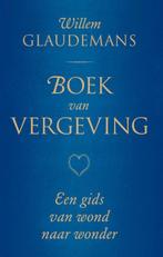 Boek van vergeving / Biblos-serie / 2 9789020208818, Boeken, Esoterie en Spiritualiteit, Verzenden, Zo goed als nieuw, Willem Glaudemans