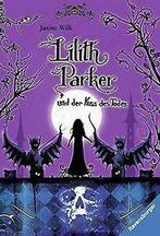 Lilith Parker, Band 2: Lilith Parker und der Kuss des To..., Gelezen, Verzenden