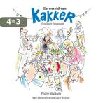 De wereld van Kakker / Kakker-reeks / 2 9789086050338, Verzenden, Zo goed als nieuw, Philip Walkate