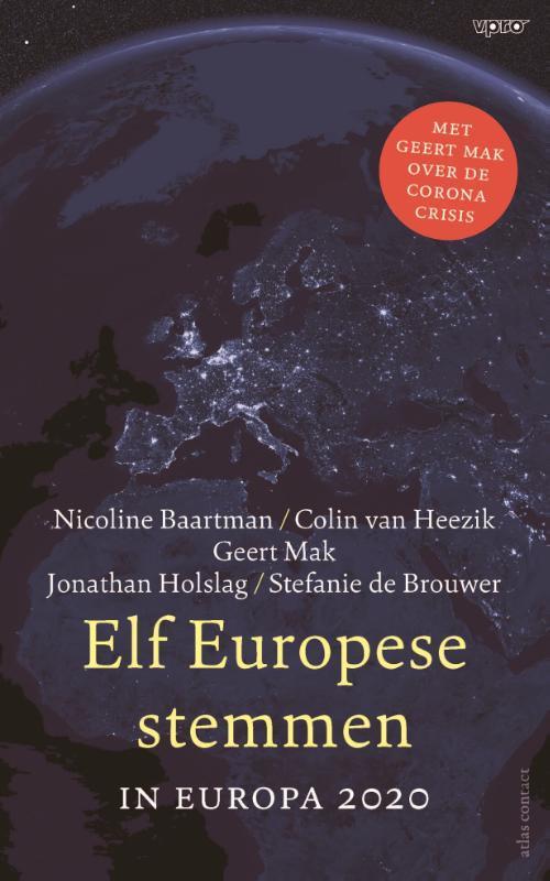 Elf Europese stemmen 9789045042473 Jonathan Holslag, Boeken, Geschiedenis | Wereld, Gelezen, Verzenden