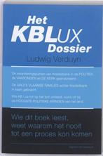 Het KB Lux dossier 9789461310477 Ludwig Verduyn, Verzenden, Ludwig Verduyn