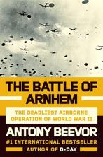 The Battle of Arnhem 9780525429821 Antony Beevor, Boeken, Verzenden, Zo goed als nieuw, Antony Beevor