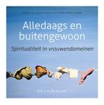 Alledaags en buitengewoon 9789490708474, Livres, Religion & Théologie, Angela Berlis, Anne-Marie Korte, Verzenden