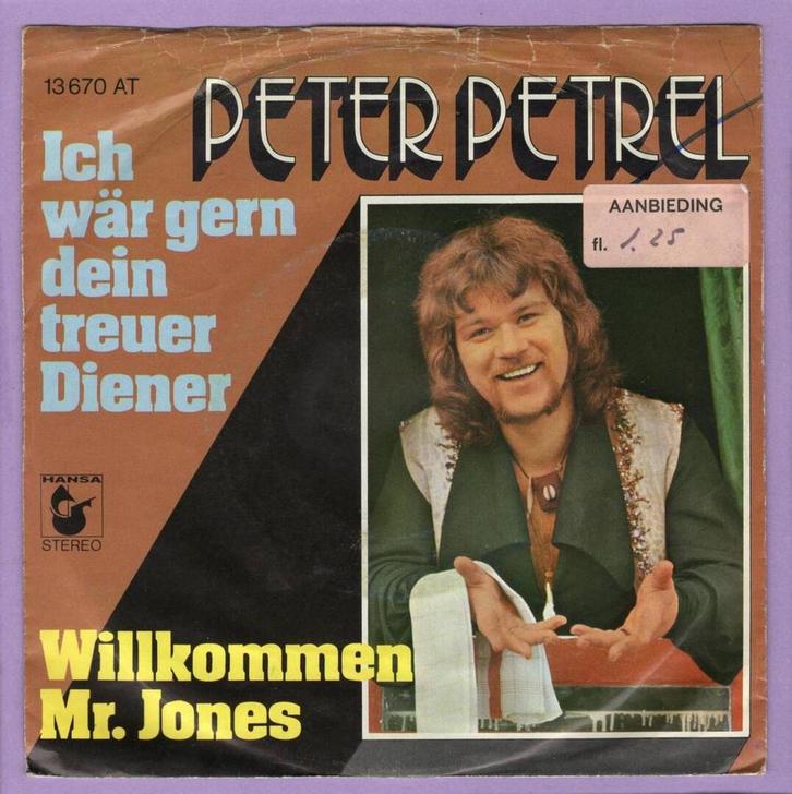Peter Petrel – Ich Wär Gern Dein Treuer Diener / Willkommen, Cd's en Dvd's, Vinyl Singles, Ophalen of Verzenden