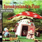 Sprookjesland in Fimo / Cantecleer hobbywijzer / 135, Verzenden, Gelezen, G. Klaucke-Hanno