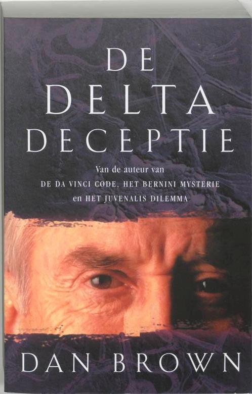 De Delta Deceptie 9789024549832, Livres, Thrillers, Envoi