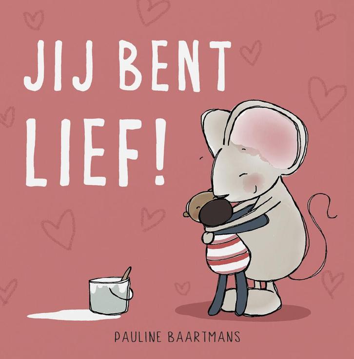 Thuis bij Muis - Jij bent lief! (9789493236622), Antiek en Kunst, Antiek | Boeken en Manuscripten, Verzenden