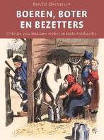 Boeren, boter en bezetters 9789461650795, Boeken, Zo goed als nieuw, Verzenden